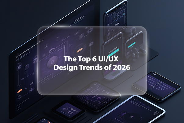 UI/UX Design Trends of 2026